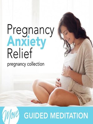 cover image of Pregnancy Anxiety Relief